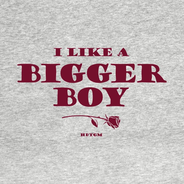 I Like A Bigger Boy by How Did This Get Made?